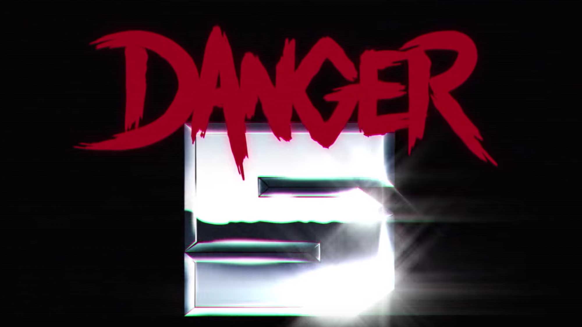 Danger 5 Season 2